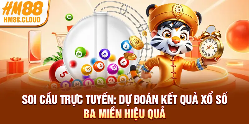 Soi Cầu Trực Tuyến: Dự Đoán Kết Quả Xổ Số Ba Miền Hiệu Quả